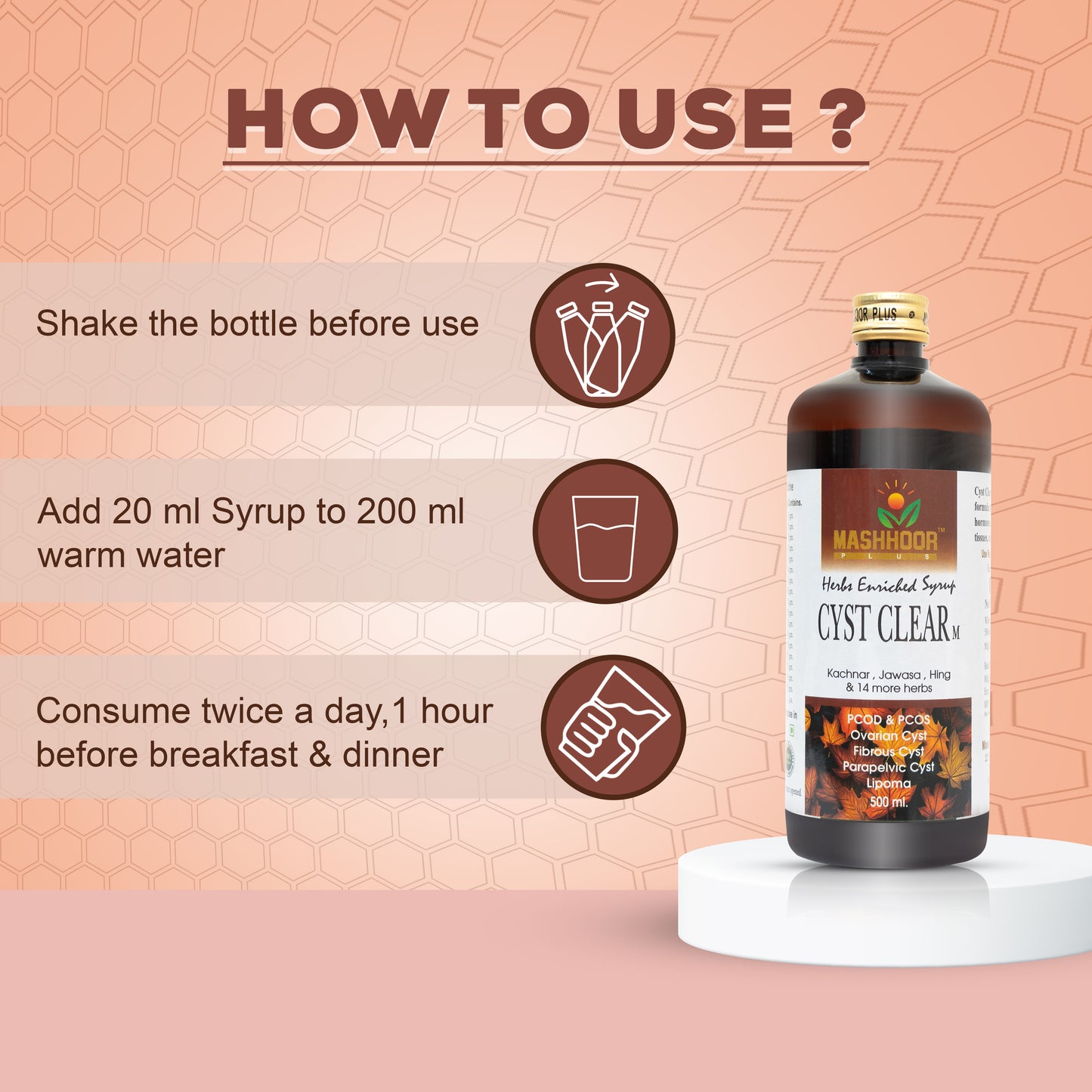 MASHHOOR CYST CLEAR-M HERBAL SYRUP FOR PCOD, PCOS & CYSTS (500ML)